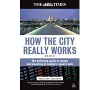 Alexander Davidson How the City Really Works (Tascabile)