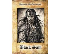 Alexander de Chastelaine Black Sam (Tascabile)