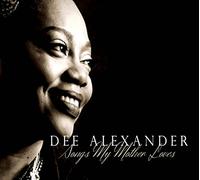 Alexander, Dee - Songs My Mother Loves