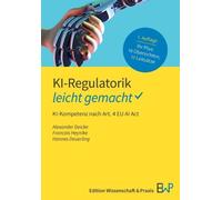Alexander Deicke Francois Heynike Hannes De KI-Regulatorik - leicht (Tascabile)