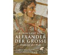 Alexander der Grosse Robin Lane Fox