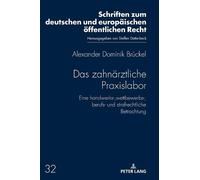 Alexander Dominik Brückel Das zahnaerztliche Praxislabor (Copertina rigida)