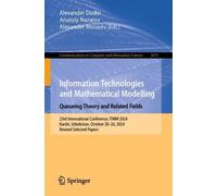 Alexander Dudin Information Technologies and Mathematical Modelling. (Tascabile)