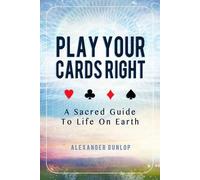Alexander Dunlop Play Your Cards Right (Tascabile)