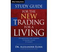 Alexander Elder Study Guide for The New Trading for a Living (Tascabile)