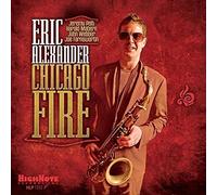Eric Alexander - Chicago Fire (LP)