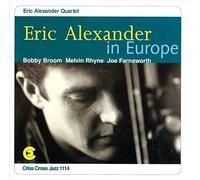 Alexander, Eric - Eric Alexander In Europe
