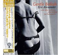 ALEXANDER, ERIC - GENTLE BALLADS