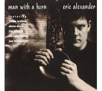 Alexander, Eric - Man With A Horn