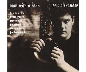 Alexander, Eric - Man With A Horn