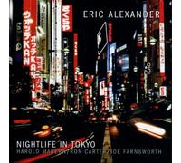 Alexander,Eric - Nightlife In Tokyo