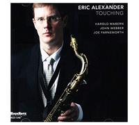 Eric Alexander Touching (CD) Album