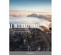 Alexander Esguerra Life and Times of Alex Esguerra (Tascabile)