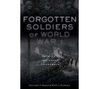 Alexander F. Barnes Peter L. Bel Forgotten Soldiers of World (Copertina rigida)