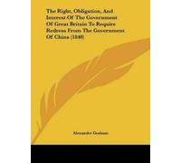 Alexander F R I The Right, Obligation, and Interest of the Go (Copertina rigida)