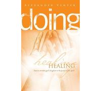 Alexander F Venter Doing Healing (Tascabile)
