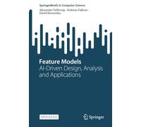 Alexander Felfernig Andreas Falkner David Benavides Feature Models (Tascabile)