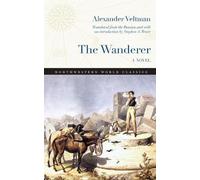 Alexander Fomich Veltman The Wanderer (Tascabile) Northwestern World Classics