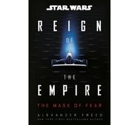 Alexander Freed Star Wars: The Mask of Fear (Copertina rigida)