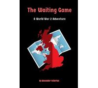 Alexander Fullerton The Waiting Game (Tascabile)