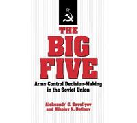 Alexander' G. Savel'yev Nikolay N. Detinov The Big Five (Copertina rigida)