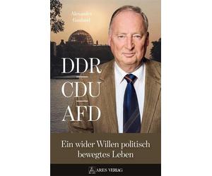 Alexander Gaula DDR, CDU, AFD: Ein wider Willen bewegtes poli (Copertina rigida)