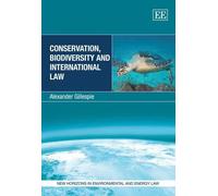 Alexander Gille Conservation, Biodiversity and International (Copertina rigida)