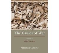 Alexander Gillespie The Causes of War (Tascabile)