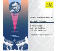 Alexander Glazuno Glazunov & Lemba Today Playing Their 1910 Interpretation (CD)