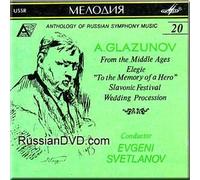 Alexander Glazunov - Glazunov - Anthology of Russian Symphony Music No. 20 (UK Import)