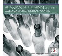 Alexander Goedicke - Russian Futurism Vol. 2