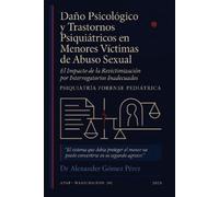 Alexander Gómez Daño Psicológico y Trastornos Psiquiátricos en Menor (Tascabile)