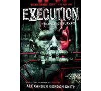 Alexander Gordon Smith Execution (Tascabile)