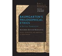 Alexander Gottlieb Baumgarte Baumgarten’s Philosophical Ethic (Copertina rigida)