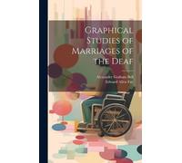 Alexander Graham Bell Edward Graphical Studies of Marriages o (Copertina rigida)