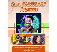 Alexander Grant Corel PaintShop Pro 2023 (Tascabile)