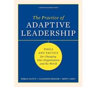 Alexander Grashow Marty Linsky Ronal The Practice of Adaptiv (Copertina rigida)
