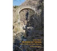 Alexander Grass Adri Die Brücke von Falmenta: Partisanen zwischen It (Tascabile)