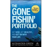 Alexander Green The Gone Fishin' Portfolio (Tascabile) Agora Series