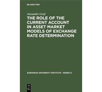 Alexander Groß The Role of the Current Account in Asset Marke (Copertina rigida)