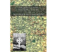 Alexander Gross The White Cross Touring Atlas of the Western Battlef (Tascabile)