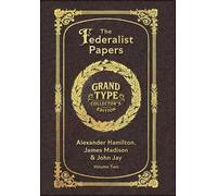 Alexander Hamil Large Print - The Federalist Papers, Volume 2 (Copertina rigida)