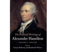 Alexander Hamil The Political Writings of Alexander Hamilton: Volume (Tascabile)