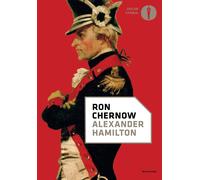 Alexander Hamilton - Chernow Ron