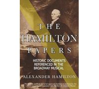 Alexander Hamilton Hamilton Papers (Tascabile) Hamilton Papers