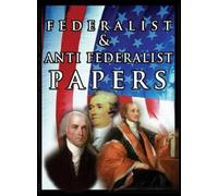Alexander Hamilton James Madiso The Federalist & Anti Federal (Copertina rigida)