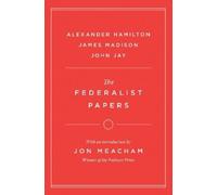 Alexander Hamilton James Madison The Federalist Papers (Copertina rigida)