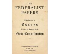 Alexander Hamilton John Jay James Madiso The Federalist Paper (Copertina rigida)