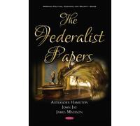 Alexander Hamilton John Jay James Madiso The Federalist Paper (Copertina rigida)