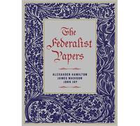 Alexander Hamilton John Jay James Madiso The Federalist Paper (Copertina rigida)